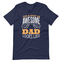 This Is What Awesome Dad Looks Like Men's T-shirt