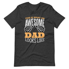 This Is What Awesome Dad Looks Like Men's T-shirt