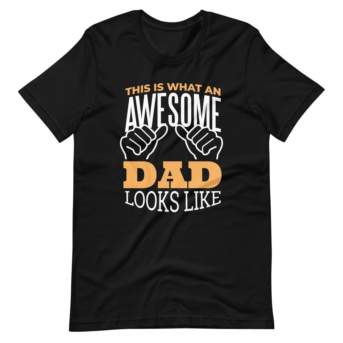 This Is What Awesome Dad Looks Like Men's T-shirt