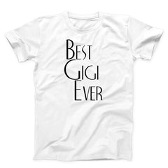 Best Gigi Ever T-Shirt