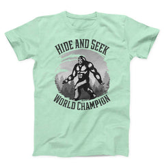 Bigfoot Hide and Seek World Champion T-Shirt