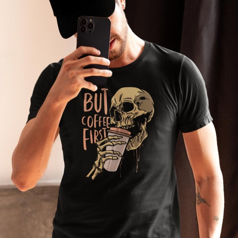 But Coffee First Skull Unisex T-Shirt