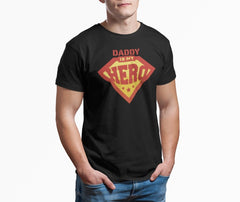 Daddy Is My Hero Unisex T-shirt