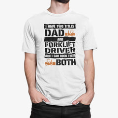 Dad Forklift Driver Men's T-shirt