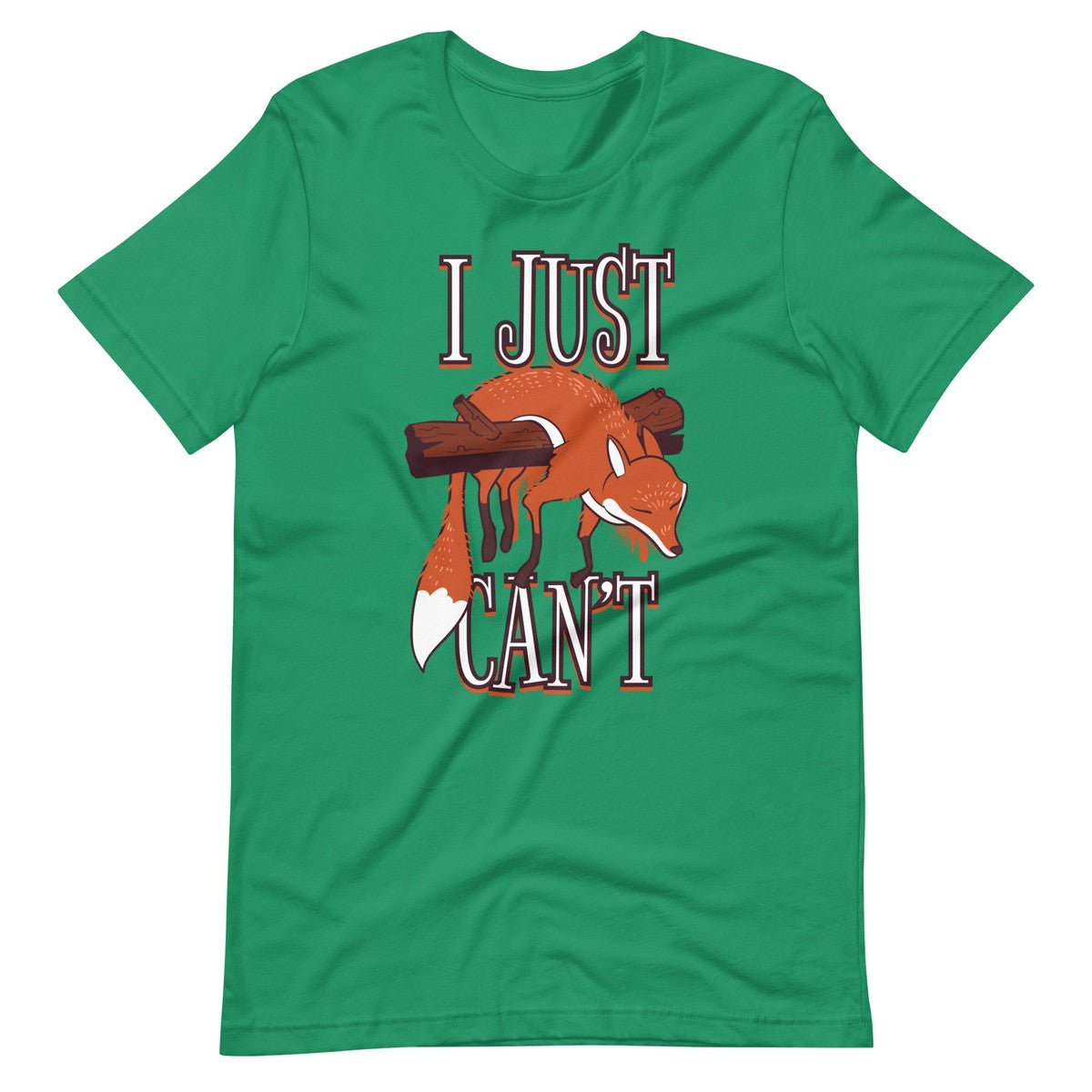 I Just Can't Fox Unisex T-shirt