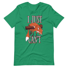 I Just Can't Fox Unisex T-shirt