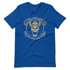 Live Laugh Love While Pillaging Your Enemies Viking Skull Unisex T-Shirt