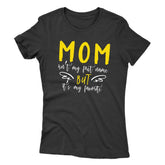Mom Is My Favorite Name Women's T-shirt
