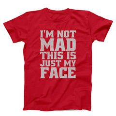 I AM Not Mad Unisex T-Shirt