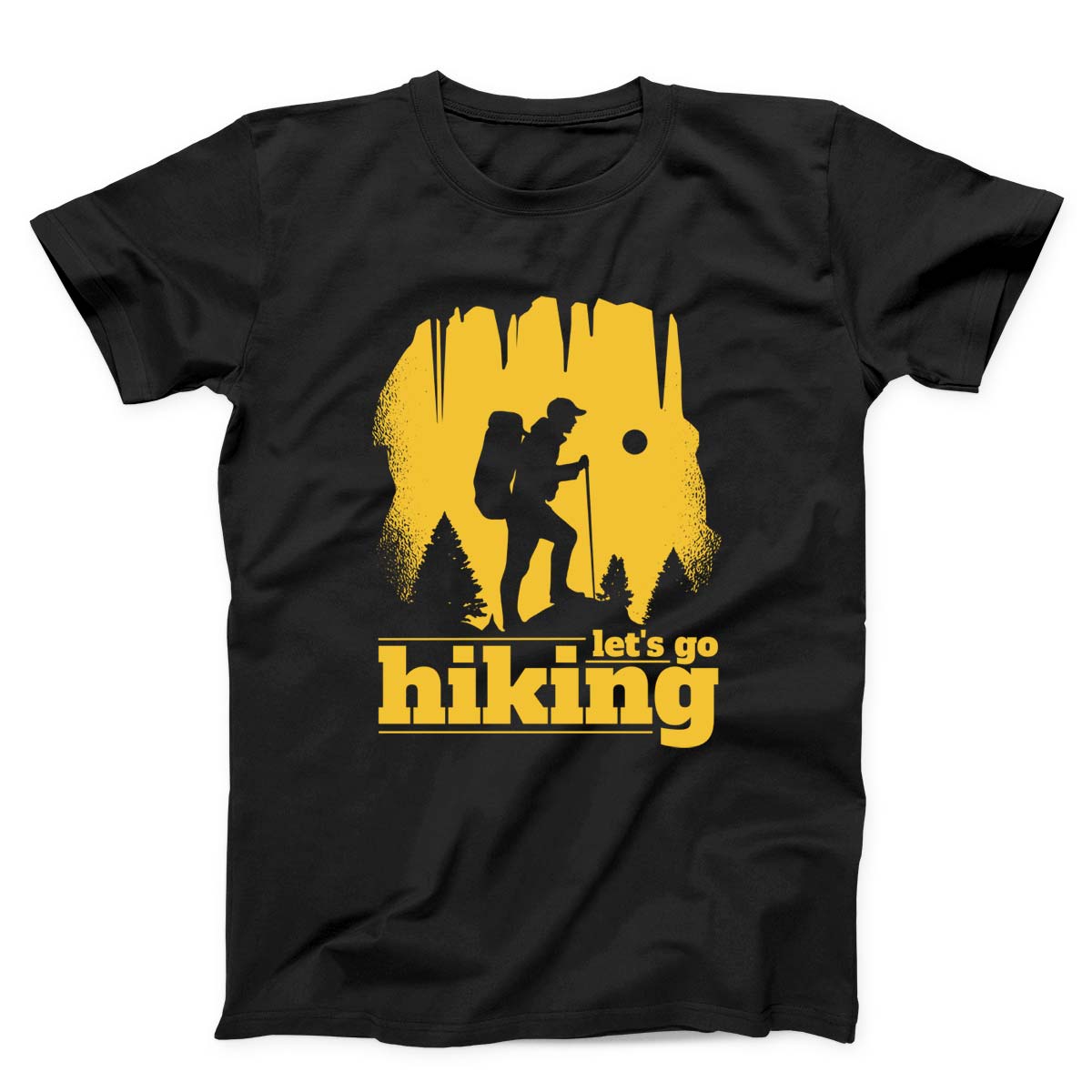 Let's Go Hiking Unisex T-shirt