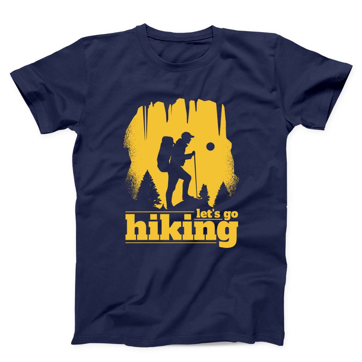 Let's Go Hiking Unisex T-shirt
