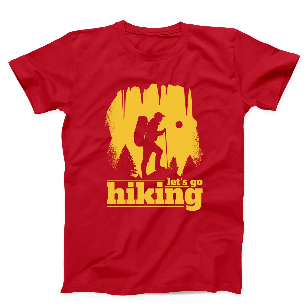Let's Go Hiking Unisex T-shirt