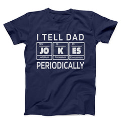 I Tell Dad Jokes Periodically Funny Men's T-Shirt