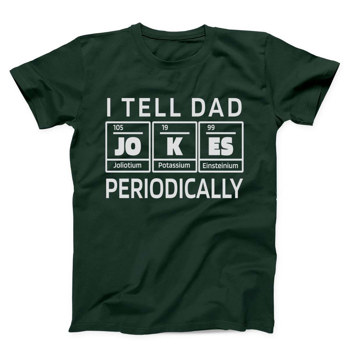 I Tell Dad Jokes Periodically Funny Men's T-Shirt