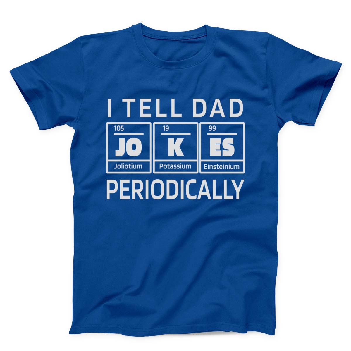 I Tell Dad Jokes Periodically Funny Men's T-Shirt