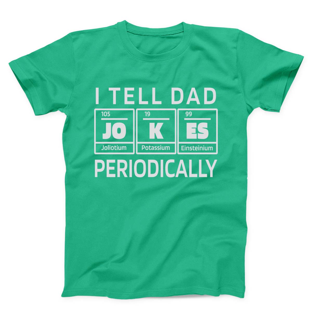I Tell Dad Jokes Periodically Funny Men's T-Shirt