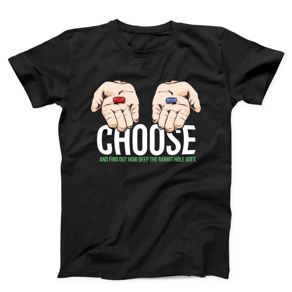 Choose Pill Unisex T-shirt