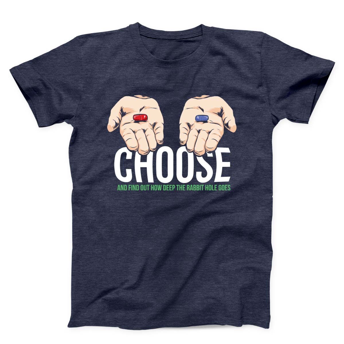 Choose Pill Unisex T-shirt
