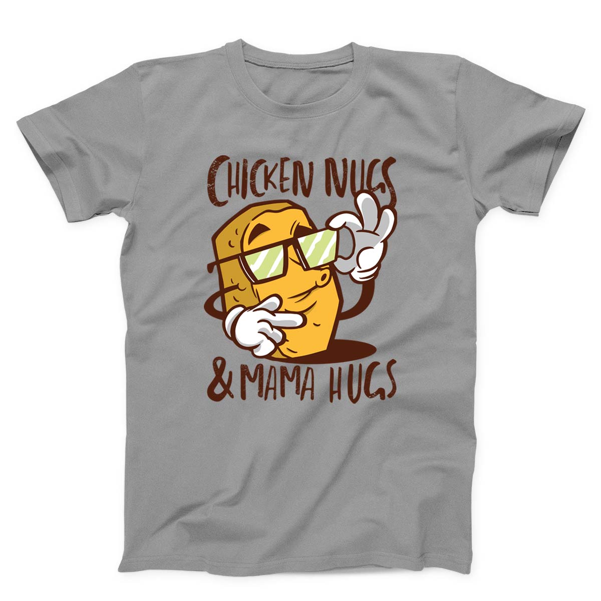 Chicken Nugs And Mama Hugs Unisex T-Shirt