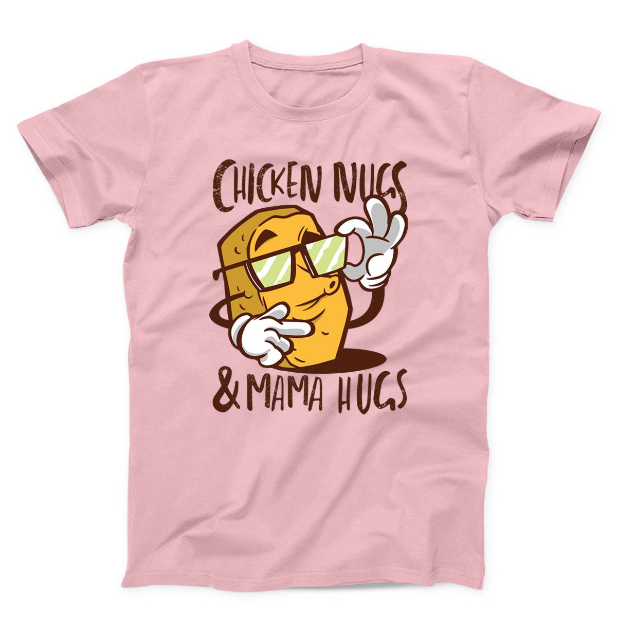 Chicken Nugs And Mama Hugs Unisex T-Shirt