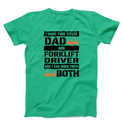 Dad Forklift Driver Men's T-shirt