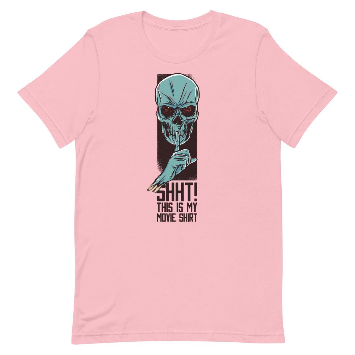 Shht This Is My Movie Shirt Unisex T-shirt