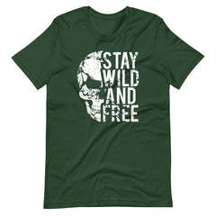 Stay Wild And Free Skull Unisex T-shirt