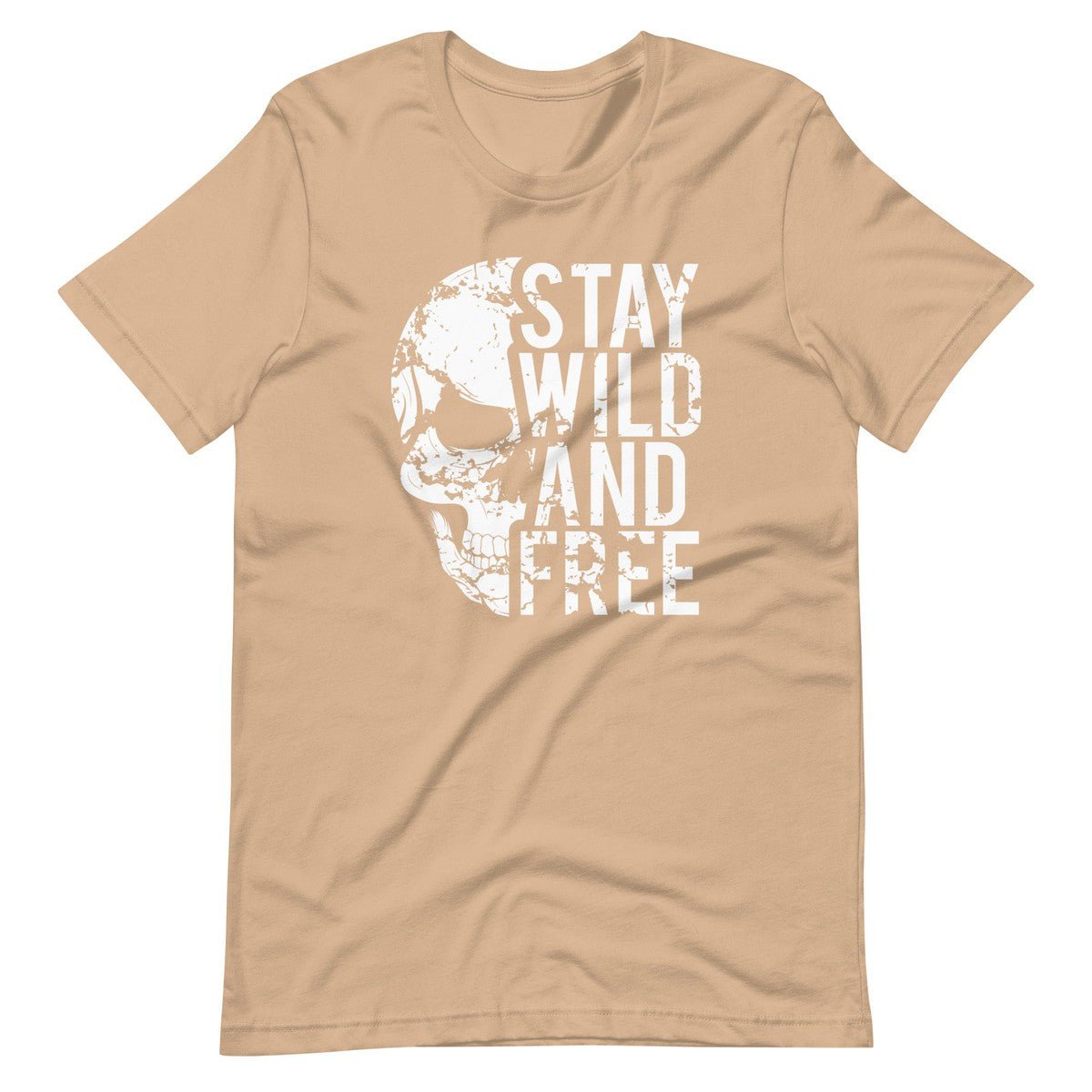 Stay Wild And Free Skull Unisex T-shirt