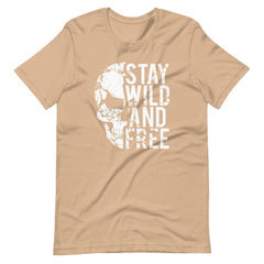 Stay Wild And Free Skull Unisex T-shirt