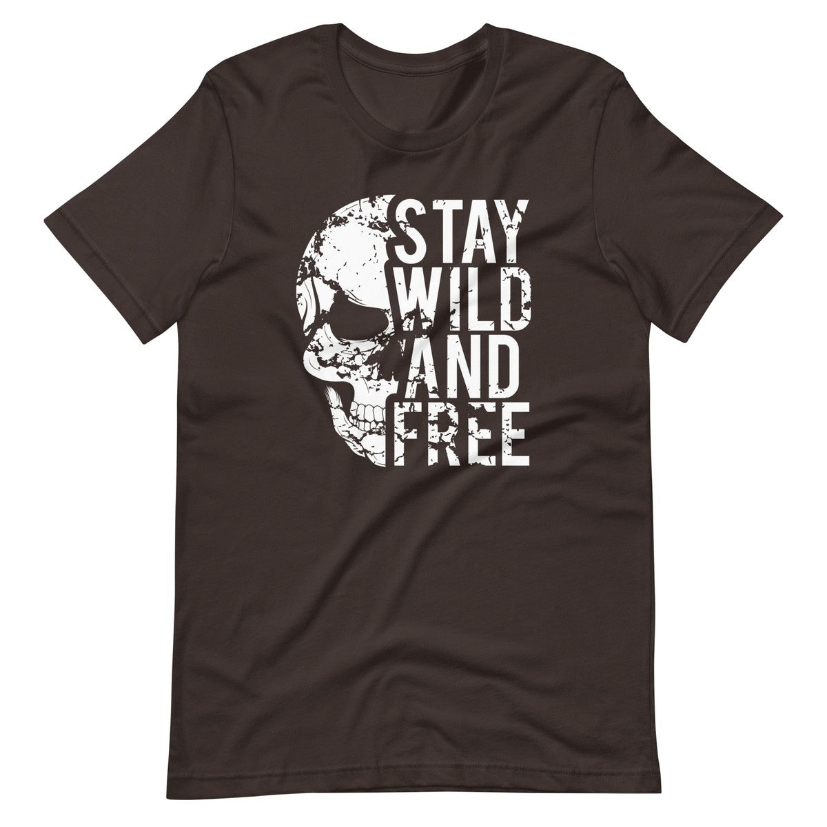 Stay Wild And Free Skull Unisex T-shirt