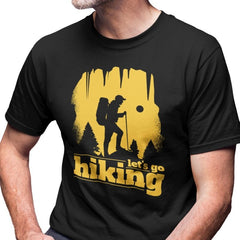 Let's Go Hiking Unisex T-shirt