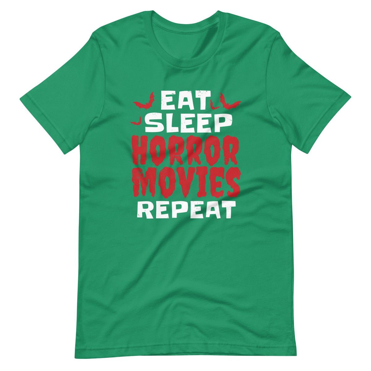 Eat Sleep Horror Movies Repeat Unisex T-shirt