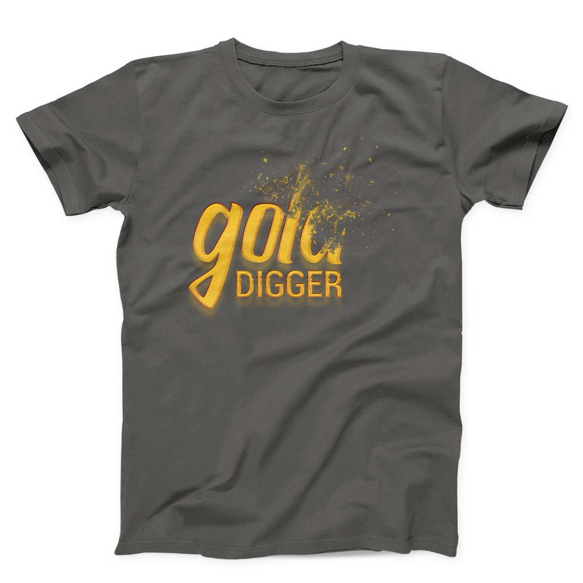 Gold Digger Unisex T-shirt