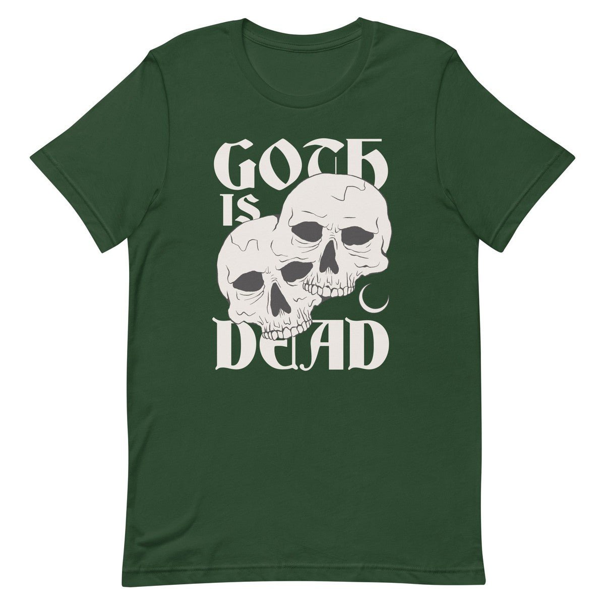 Goth Is Dead Skull Unisex T-shirt