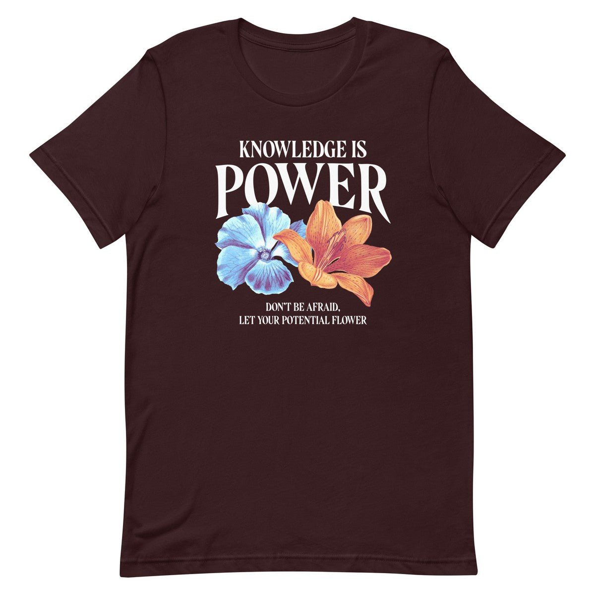 Knowledge Is Power Flower Unisex T-shirt