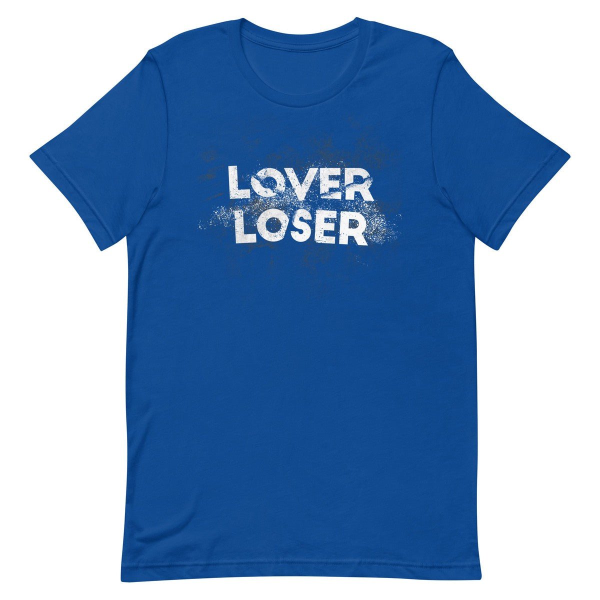 Lover Loser Unisex T-shirt