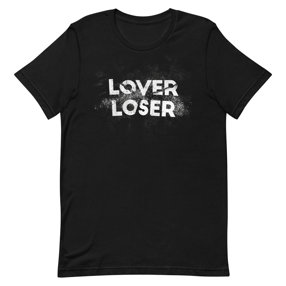 Lover Loser Unisex T-shirt