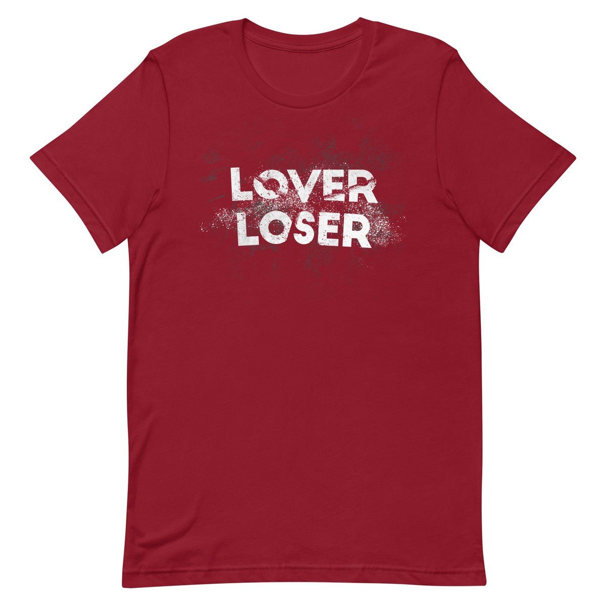 Lover Loser Unisex T-shirt