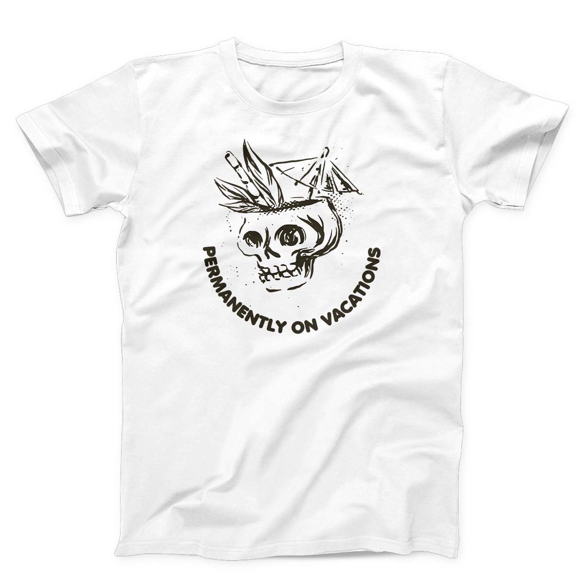 Permanently On Vacations Skull Unisex T-shirt