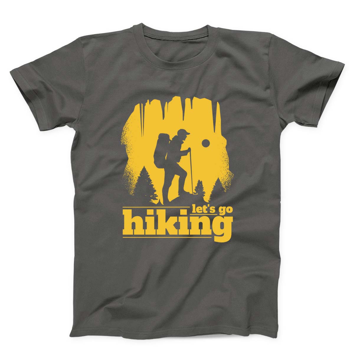 Let's Go Hiking Unisex T-shirt