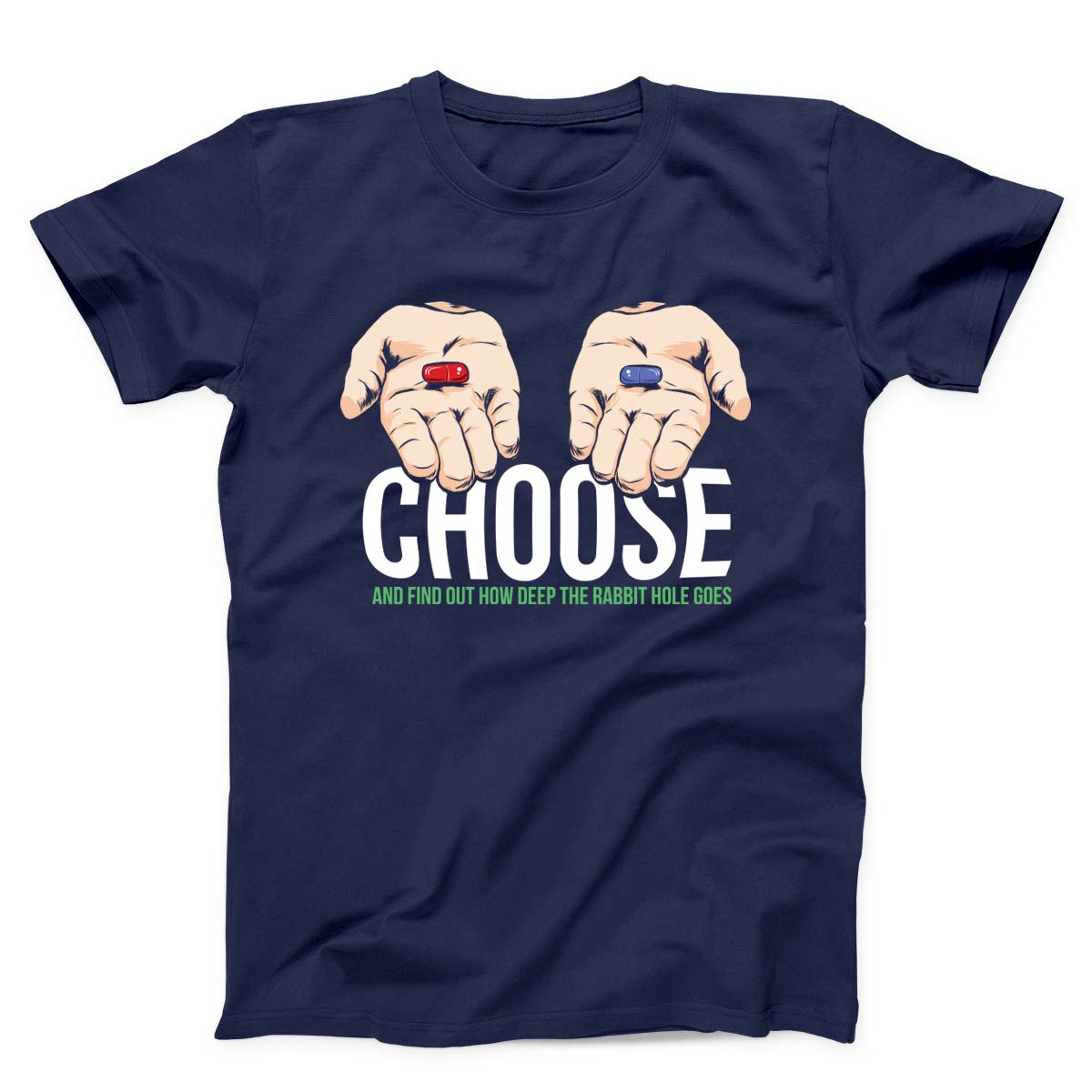 Choose Pill Unisex T-shirt