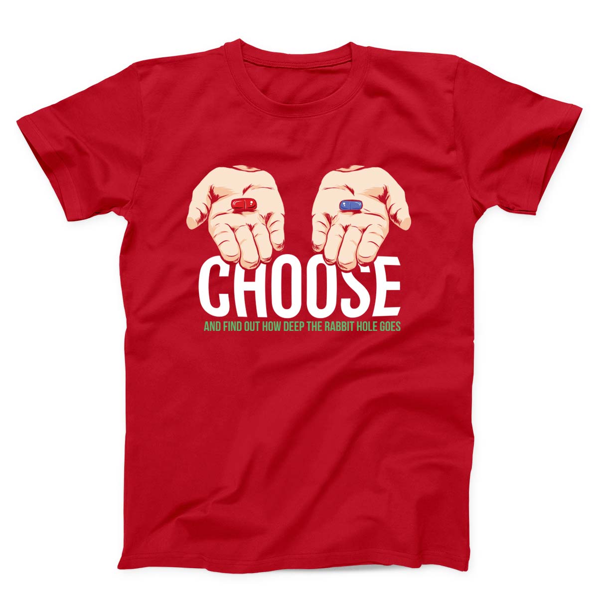 Choose Pill Unisex T-shirt