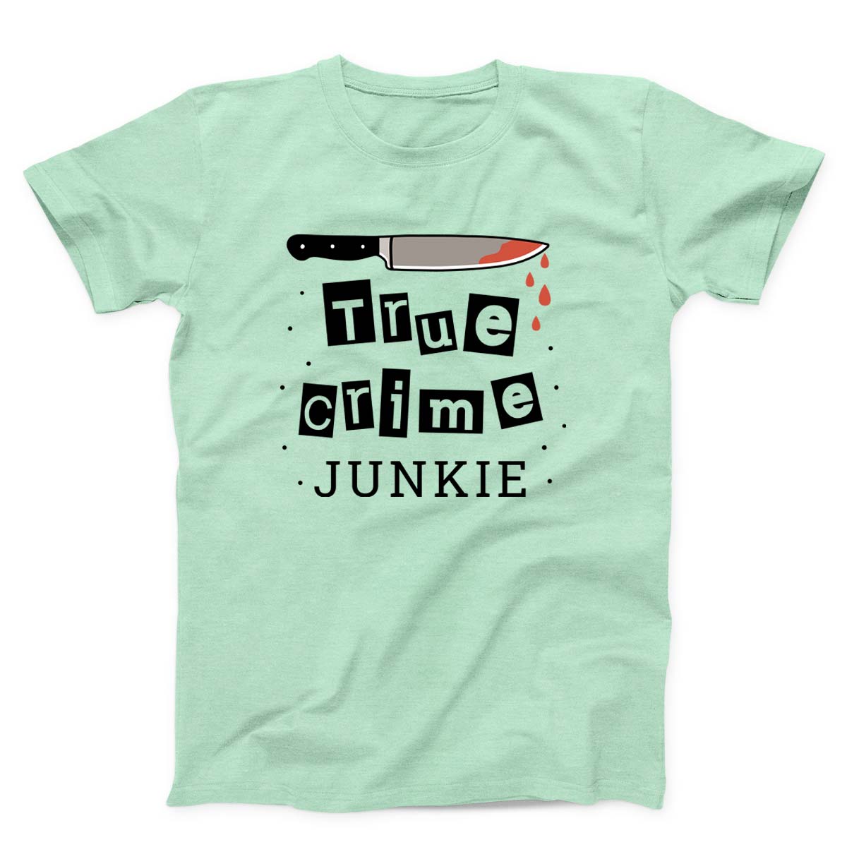 True Crime Junkie Creators Unisex T-shirt