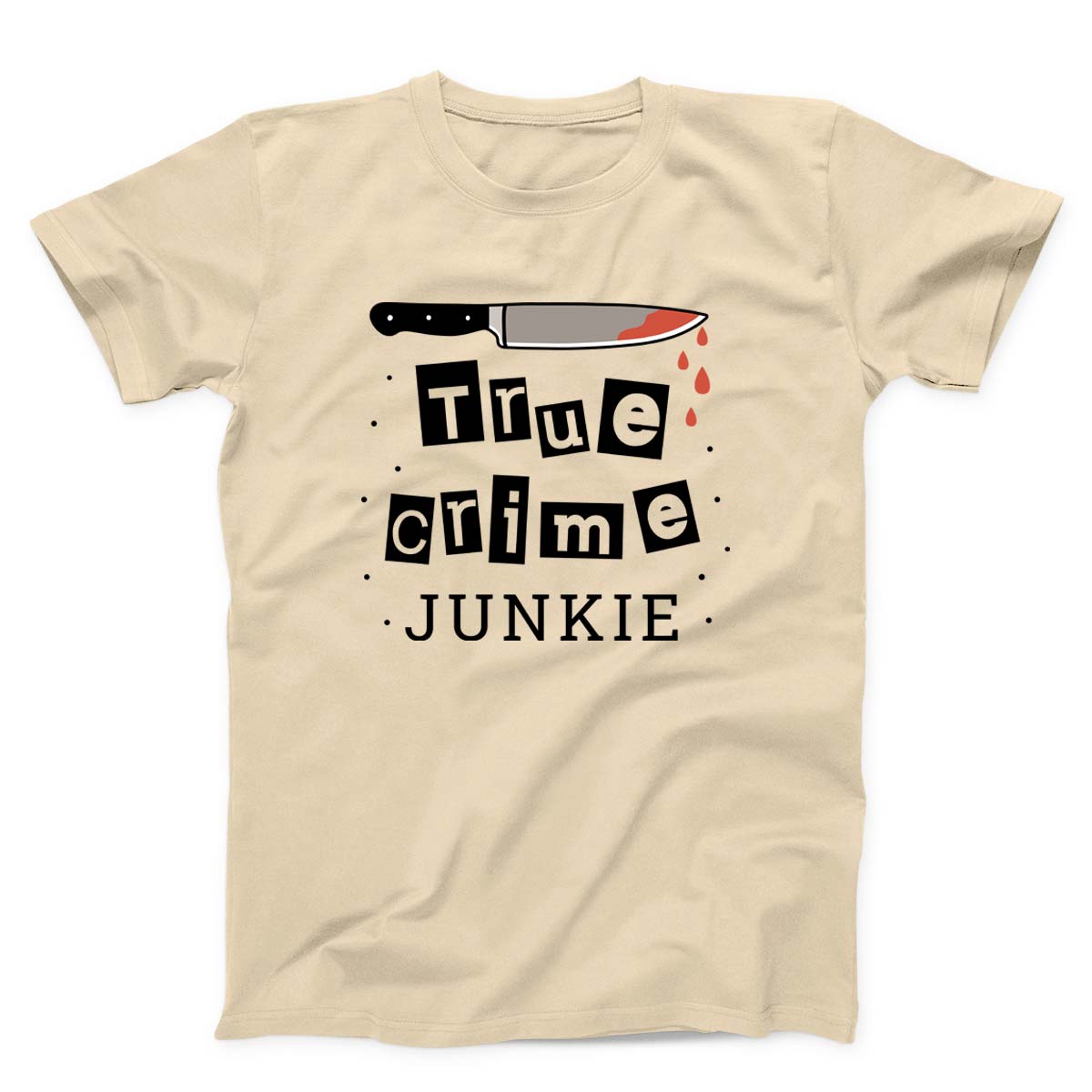 True Crime Junkie Creators Unisex T-shirt