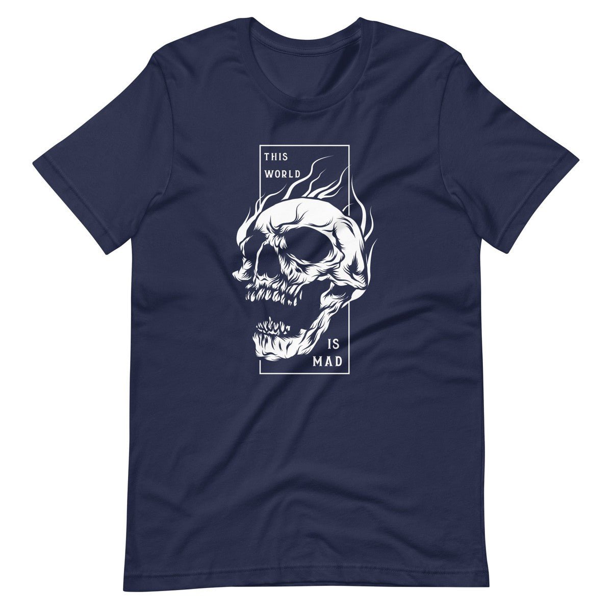 This World Is Mad Skull Unisex T-shirt