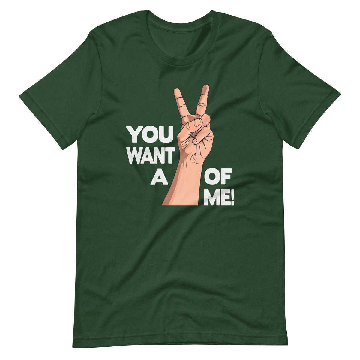 You Want A OF Me Unisex T-shirt